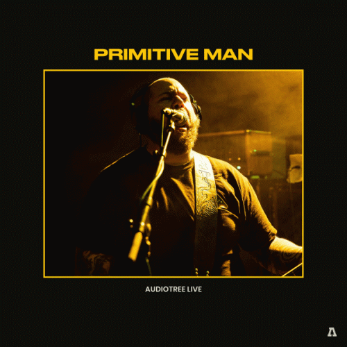 Primitive Man : Audiotree Live